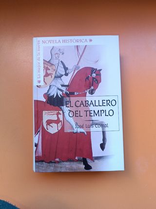 El caballero del templo. José Luis Corra