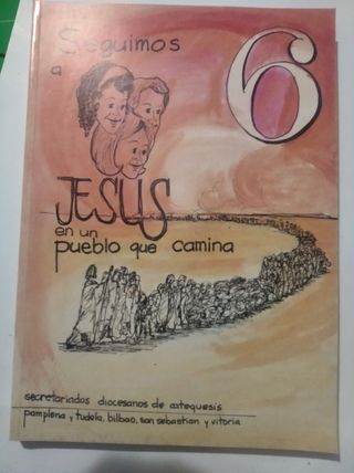 SEGUIMOS A JESUS EN UN PUEBLO QUE CAMINA , 6