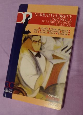 NARRATIVA BREVE ESPAÑOLA DE LA PRIMERA MITAD S XX