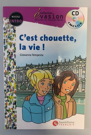 C’est chouette, la vie!
