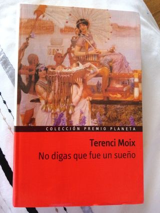 Terenci Moix. No digas que fue un sueño