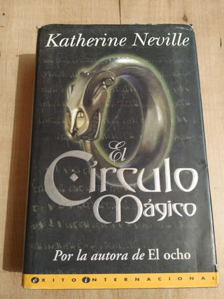 Pack Katherine Neville. El ocho /El círculo mágico