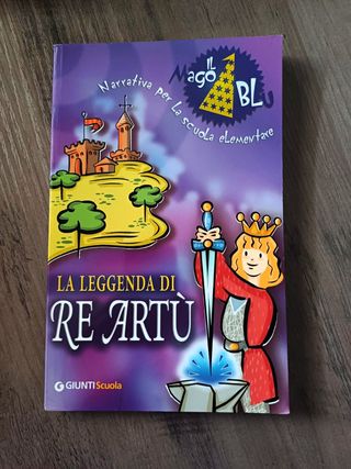 Narrativa per bambini: La leggenda di re Artù