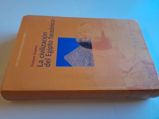 La civilización de Egipto faraónico Francoi Daumas