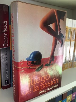 EL JUEGO DE LA PASIÓN. Jerzy Kosinski.