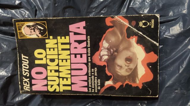 No lo suficientemente muerta. Rex Stout.