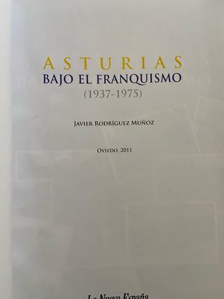 Asturias Bajo el Franquismo 1937-1975