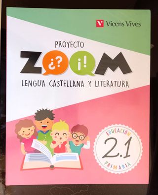 Proyecto Zoom. Lengua castellana. 2.1 primaria