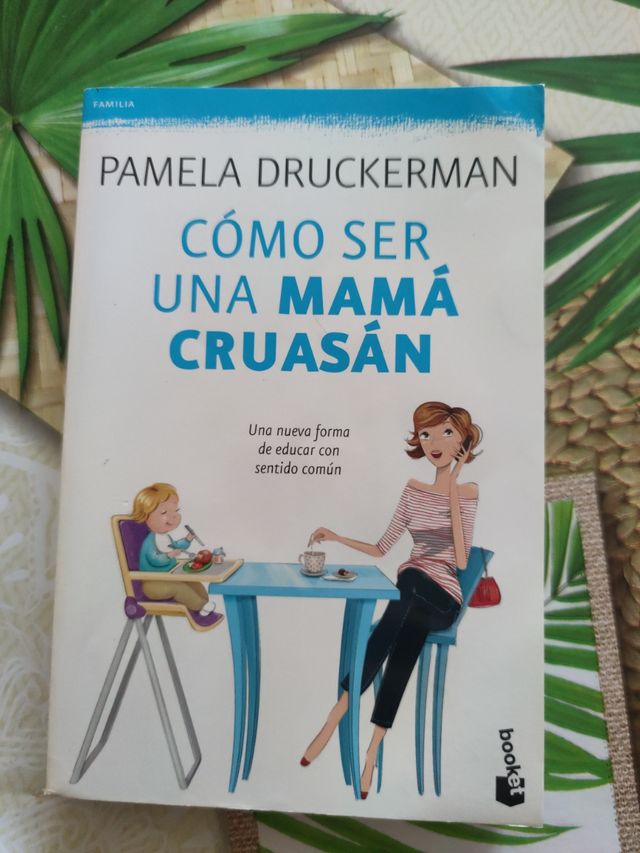 Libro Cómo ser una mamá Cruasan