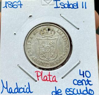 Moneda PLATA 40 Cent Escudo 1867 Madrid Isabel II