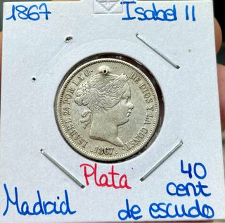Moneda PLATA 40 Cent Escudo 1867 Madrid Isabel II