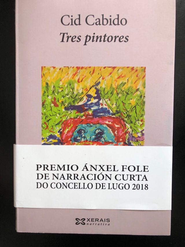 TRES PINTORES - Cid Cabido - Xerais