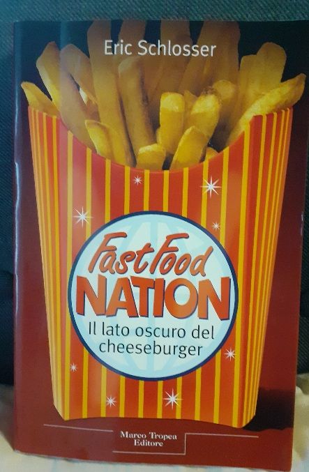 Fast food nation - Eric Schlosser