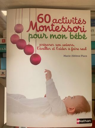 60 activités Montessori pour mon bebe