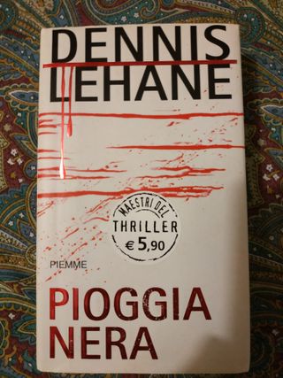 Libro"Pioggia nera" di D. Lehane