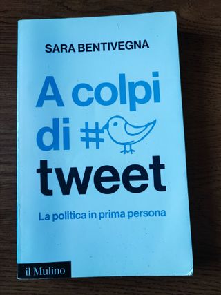 Libro "A colpi di tweet - la politica" - Bentivegn