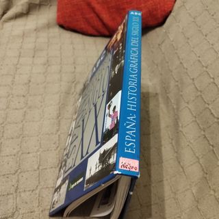 España Historia gráfica del siglo XX