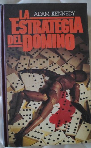 La estrategia del domino. Adam Kennedy
