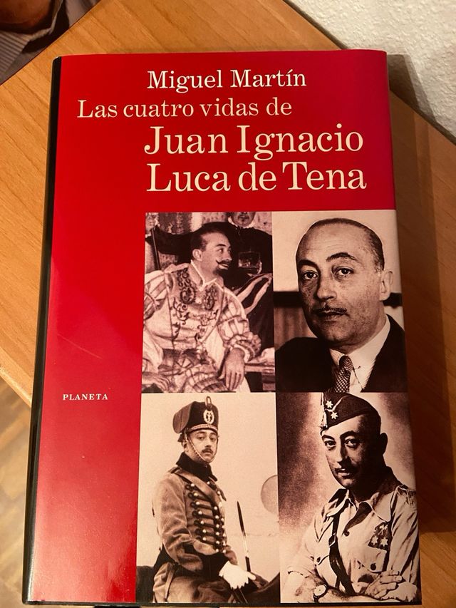 Libro LAS CUATRO VIDAS DE JUAN I. LUCA DE TENA