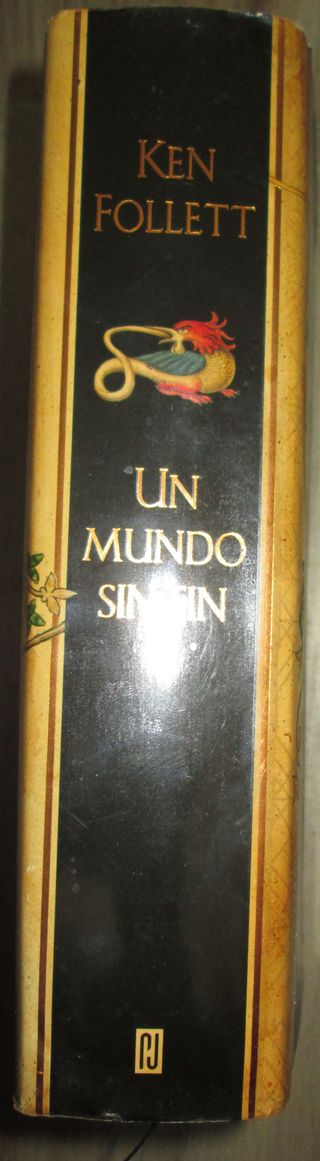 Libro, Un Mundo Sin Fin, Ken Follet, Tapa Dura.