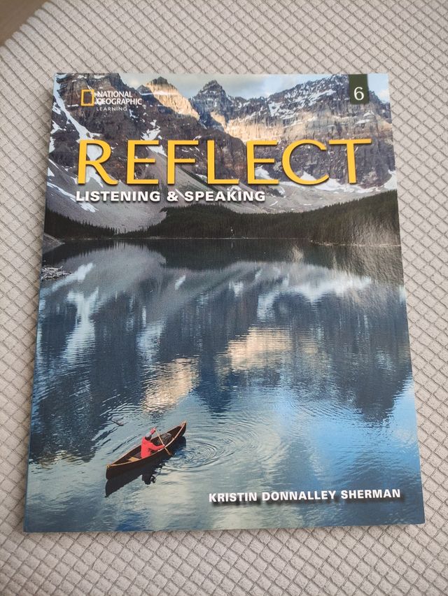 Reflect 6 Listening & Speaking