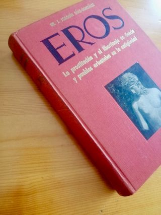 Eros, la prostitución y el libertinaje en Grecia..