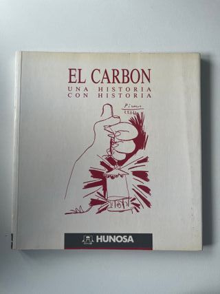 El carbón. Una historia con historia