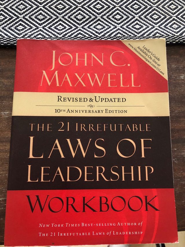 The 21 Irrefutable Laws of Leadership Workbook