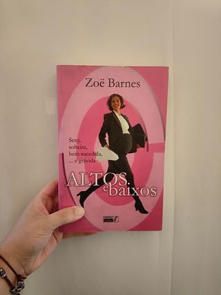 Altos e baixos, Zoe Barnes