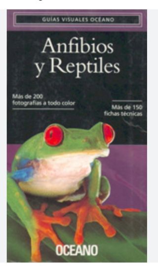 Guías Océano mamiferos y/o Anfibios y reptiles.