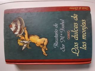 Dulces de las Monjas Recetarios Sor María Isabel