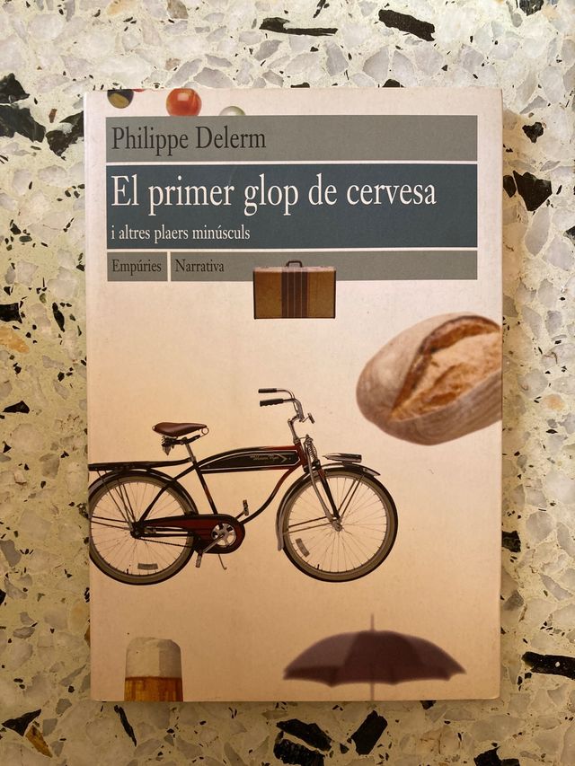 "El primer glop de cervesa", Philippe Delerm