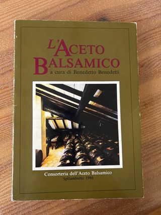 L’aceto balsamico a cura di benedetto benedetti