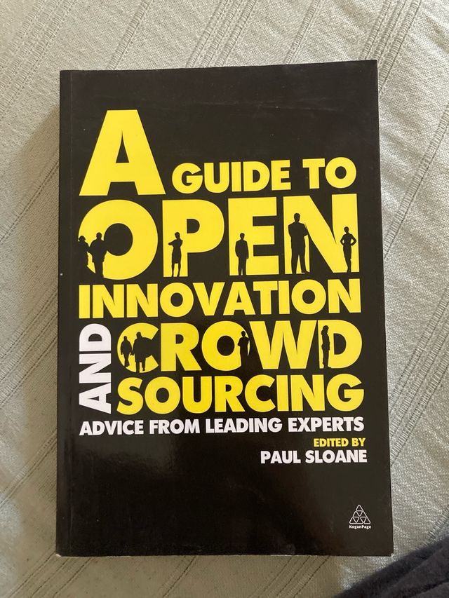 A guide to open innovation and crowd sourcing