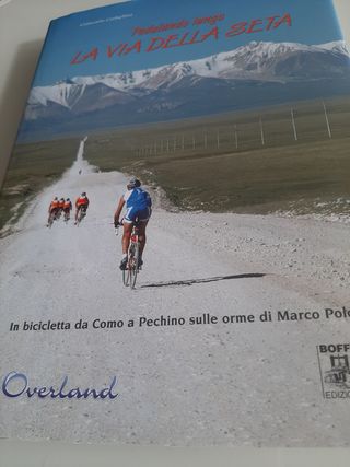 Libro Pedalando lungo la via della seta