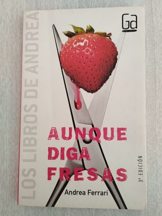 Aunque diga fresas