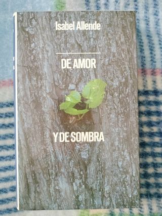 De amor y sombra. Isabel Allende