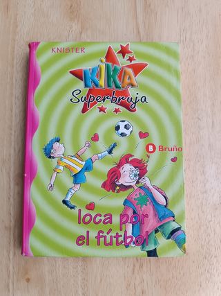 Kika Superbruja, loca por el fútbol