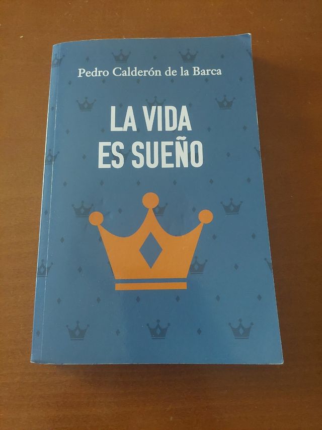 La vida es sueño.