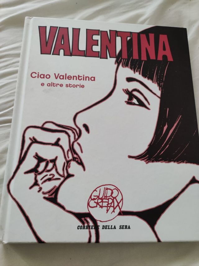 Valentina - Ciao Valentina di G.Crepax