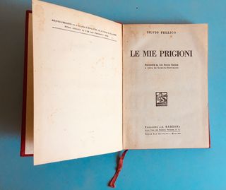 Le mie prigioni” Pellico 1940