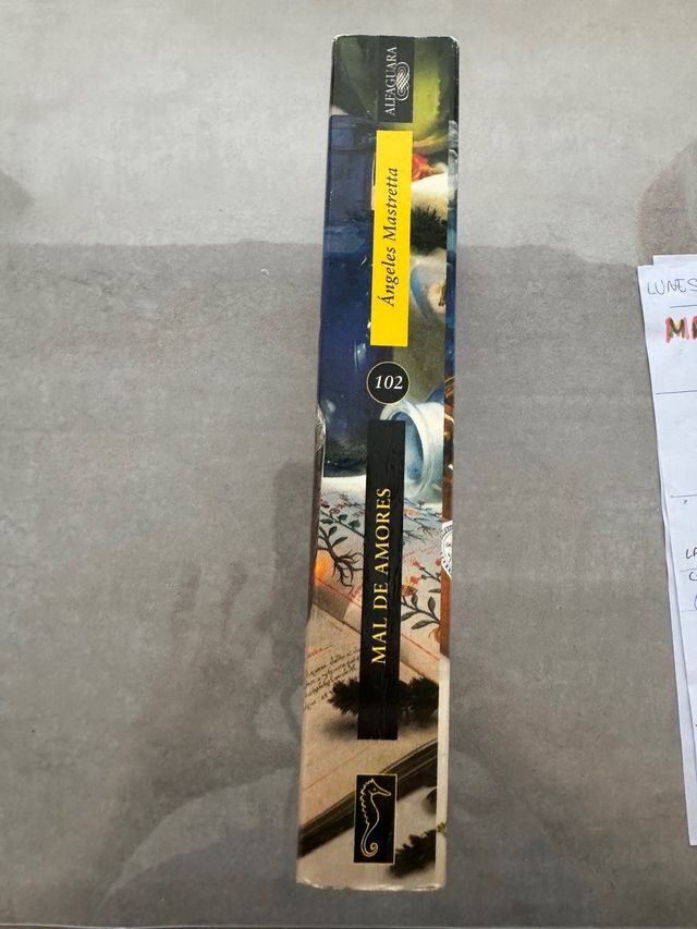 Mal de amores de Angeles Mastretta