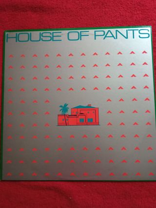House Of Pants – House Of Pants
