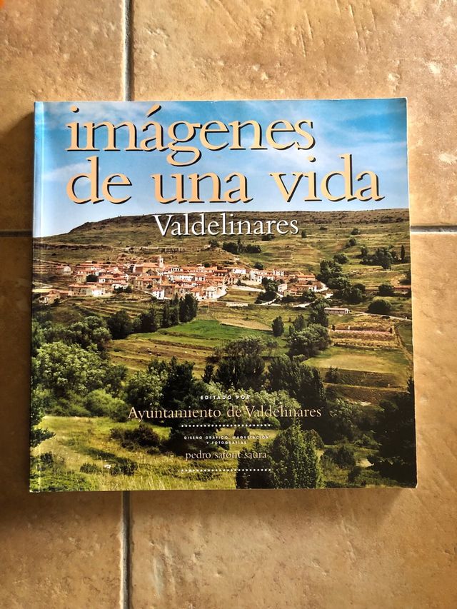 Libro historia-imagenes de Valdelinares (Teruel)
