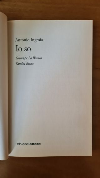 Io so di Antonio Ingroia Lo Bello Rizza