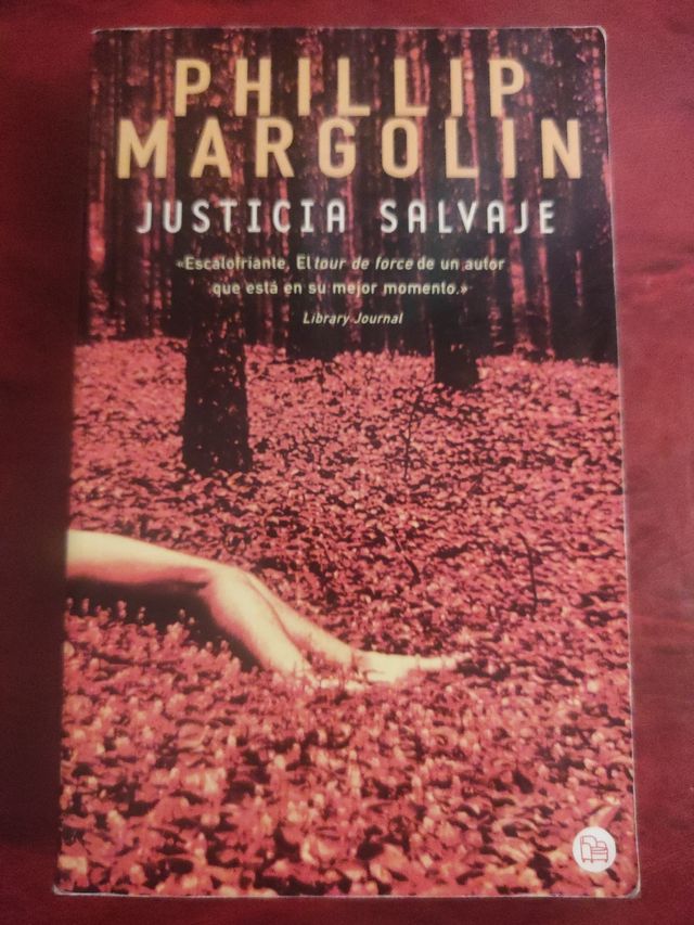 JUSTICIA SALVAJE de Phillip Margolin
