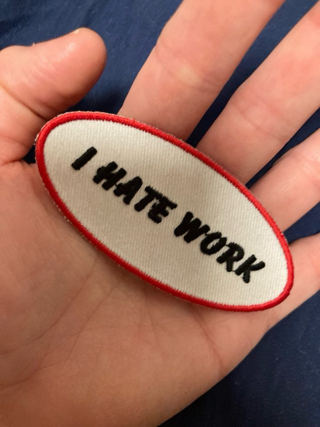 Parche ovalado I hate work