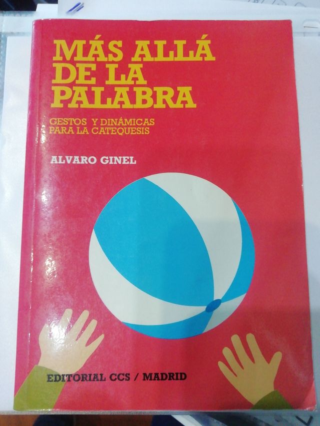 Más allá de la palabra. Álvaro Ginel
