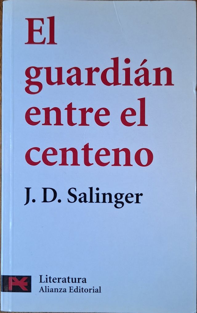 El guardián entre el centeno. J. D. Salinger.
