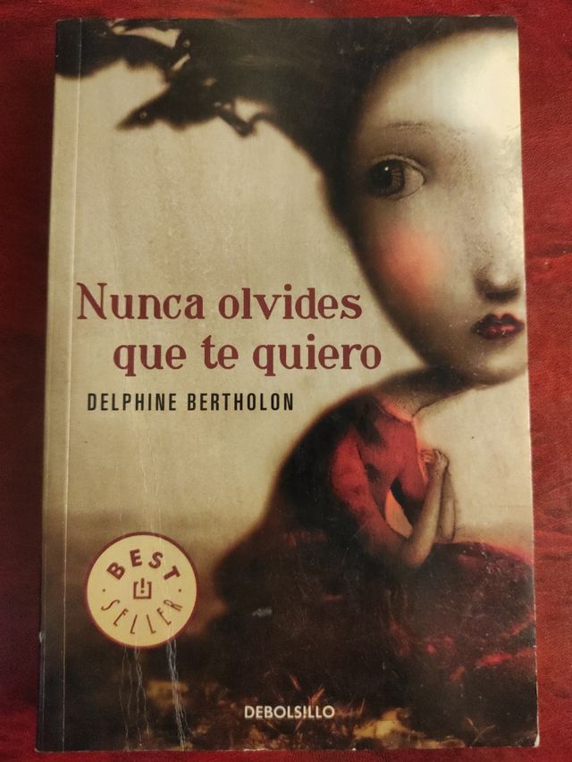 NUNCA OLVIDES QUE TE QUIERO de Delphine